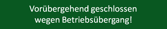 Vorübergehend geschlossen wegen Betriebsübergang